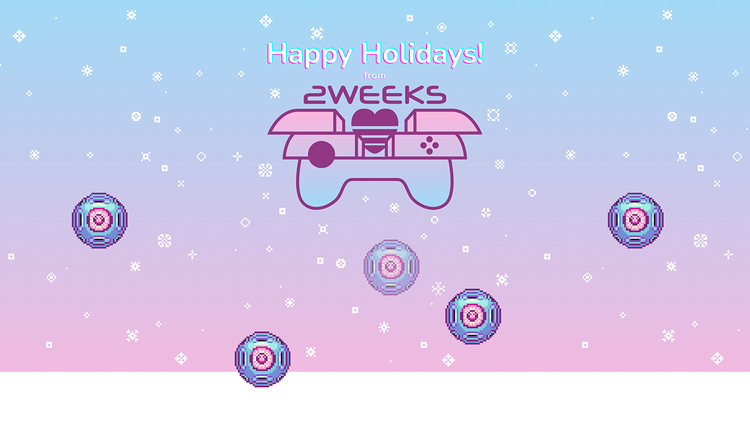 Happy Holidays from 2weeks